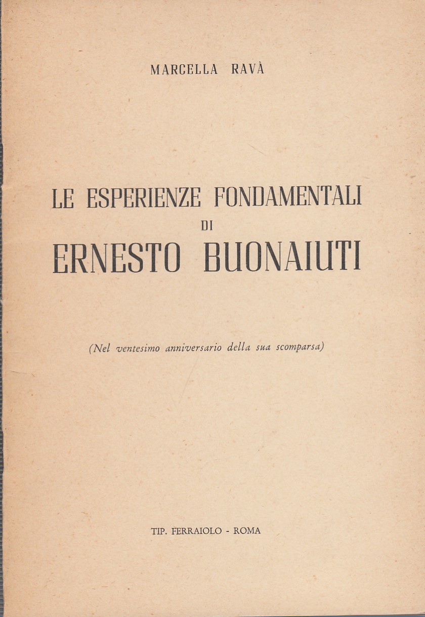 Le esperienze fondamentali di Ernesto Buonaiuti
