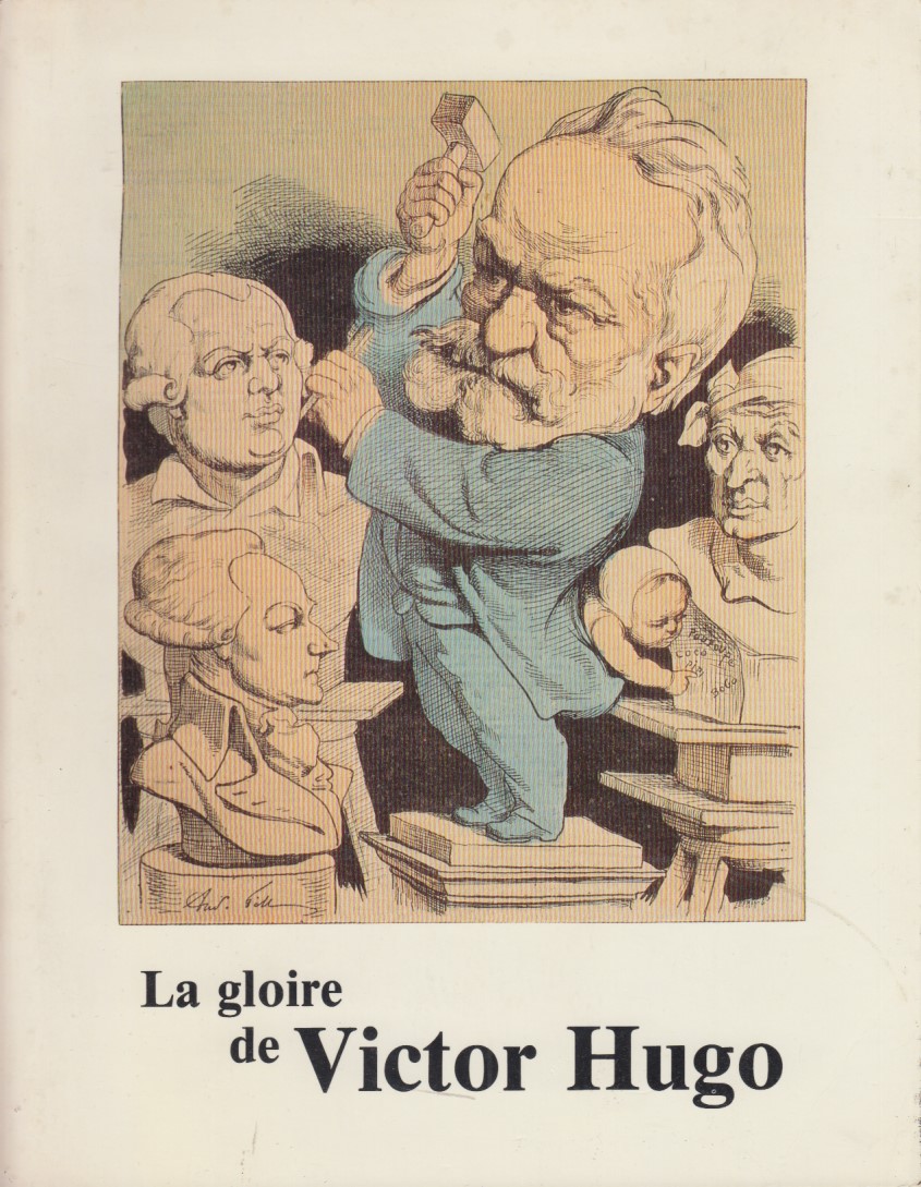 Le gloire de Victor Hugo