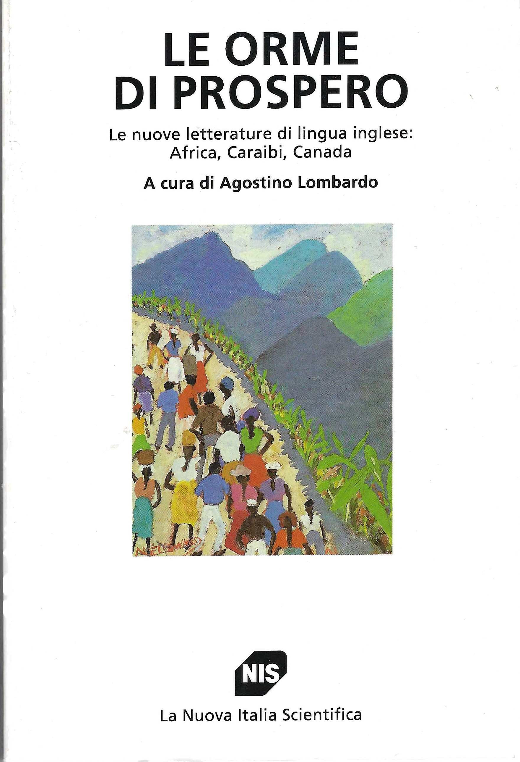Le orme di Prospero. Le nuove letterature di lingua inglese: …