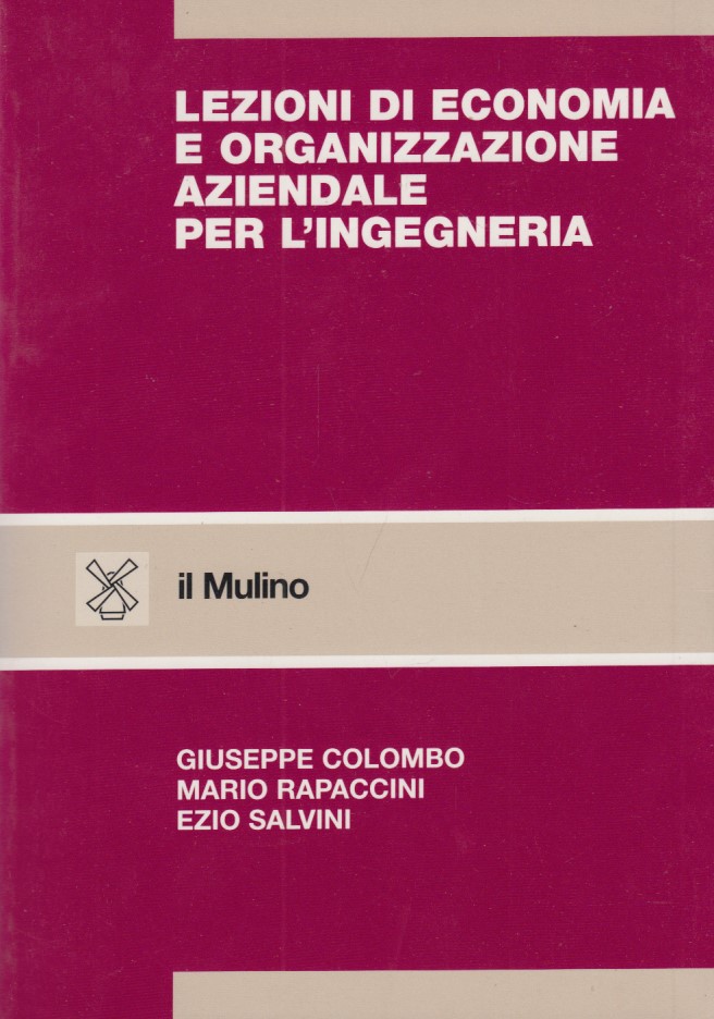 Lezioni di economia e organizzazione aziendale per l'ingegneria