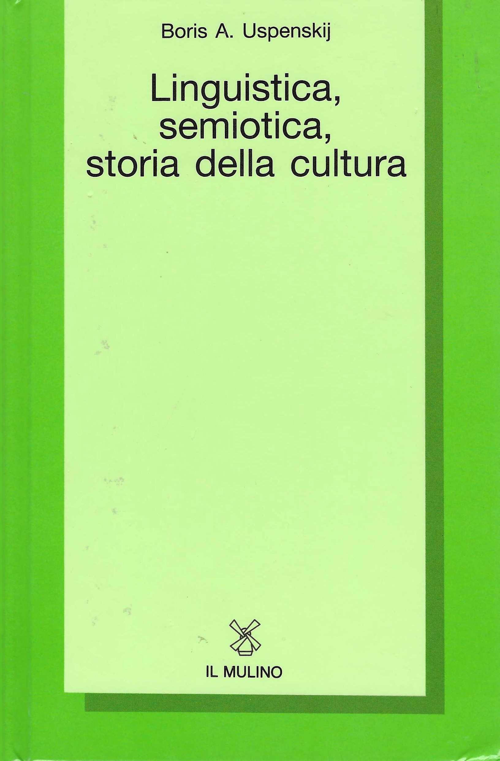 Linguistica, semiotica, storia della cultura