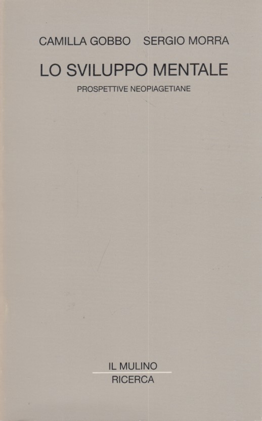Lo sviluppo mentale. Prospettive neopiagetiane