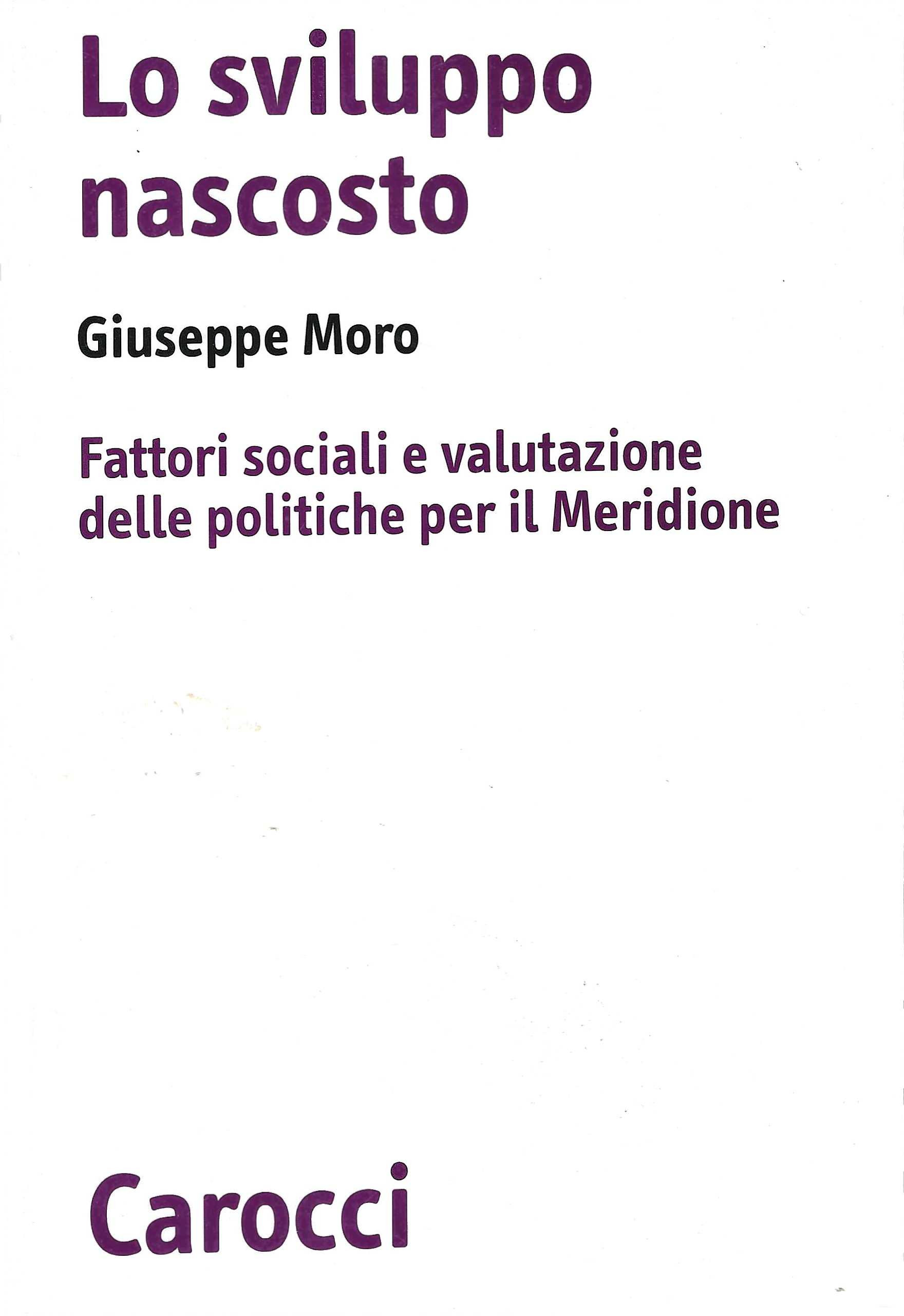 Lo sviluppo nascosto. Fattori sociali e valutazione delle politiche per …