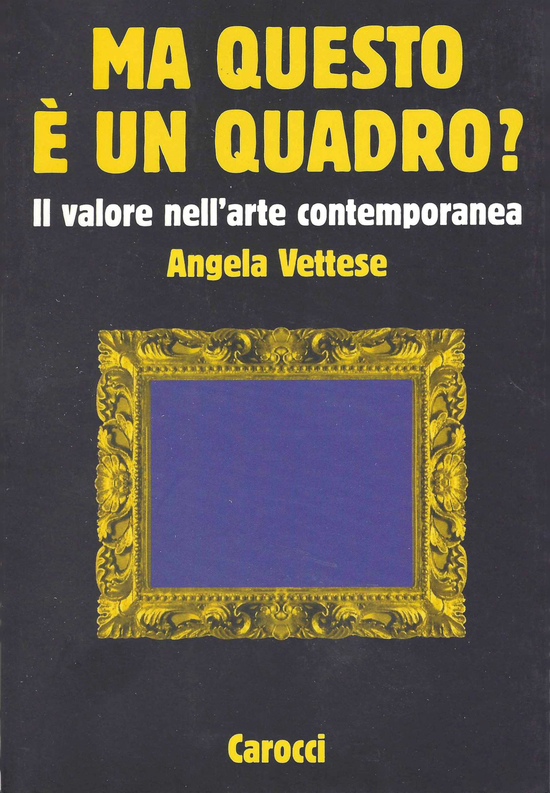 Ma questo è un quadro? Il valore nell'arte contemporanea