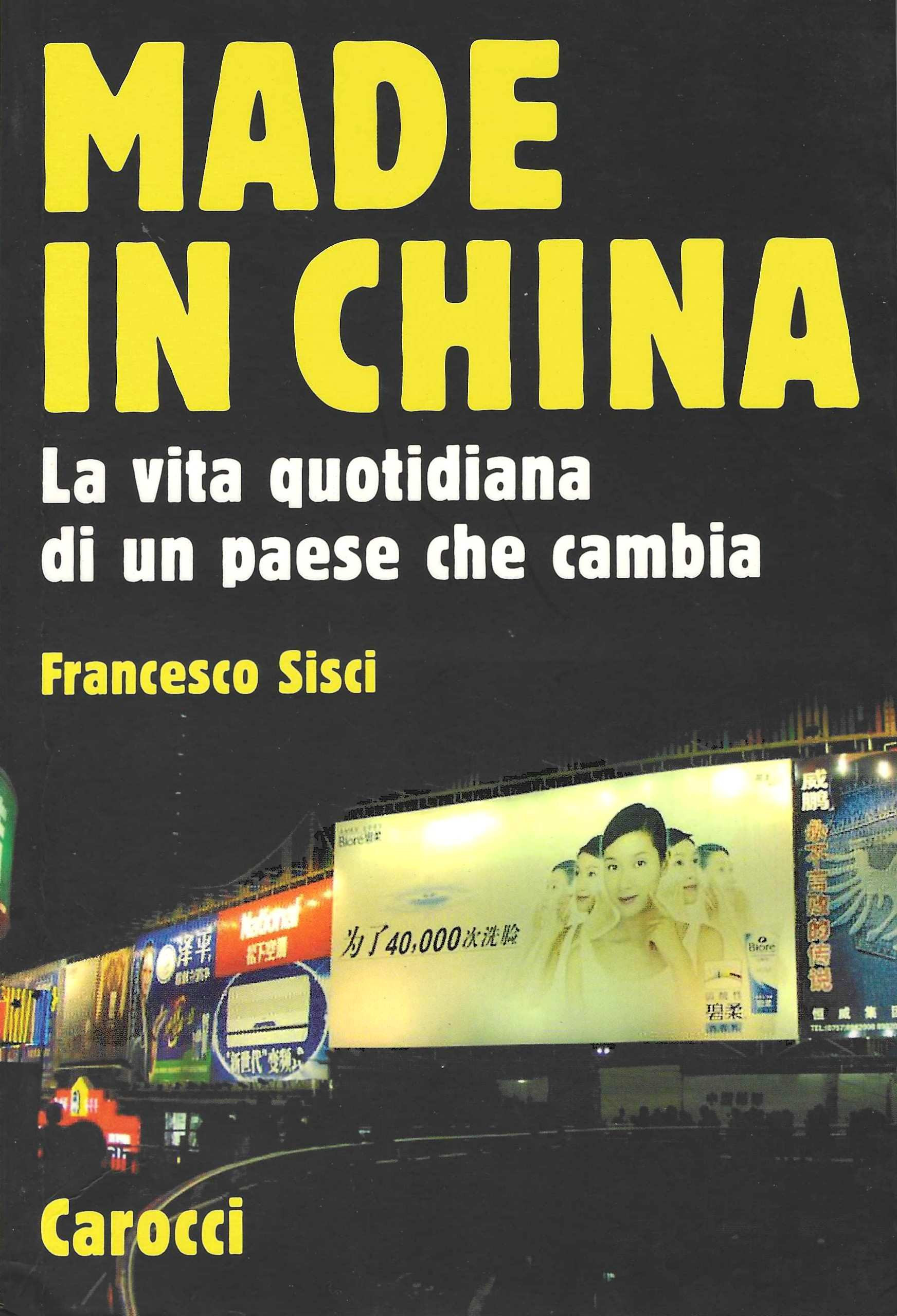 Made in China. La vita quotidiana di un paese che …