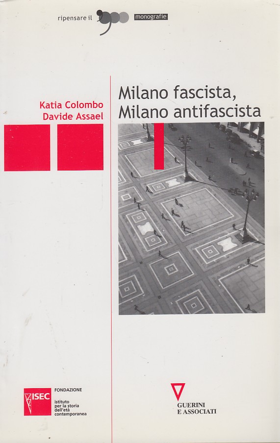 Milano fascista, Milano antifascista