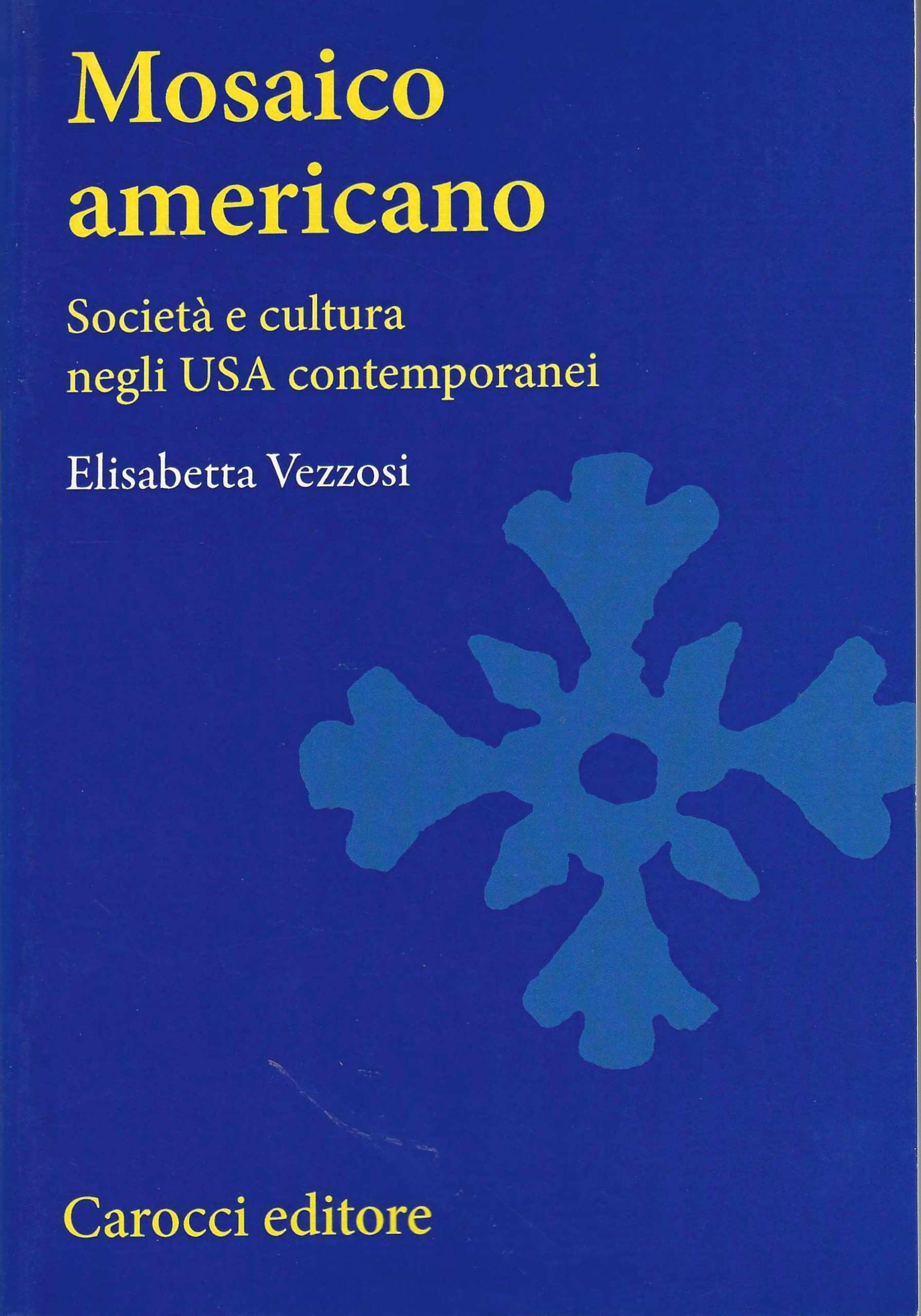Mosaico americano. Società e cultura negli Usa contemporanei
