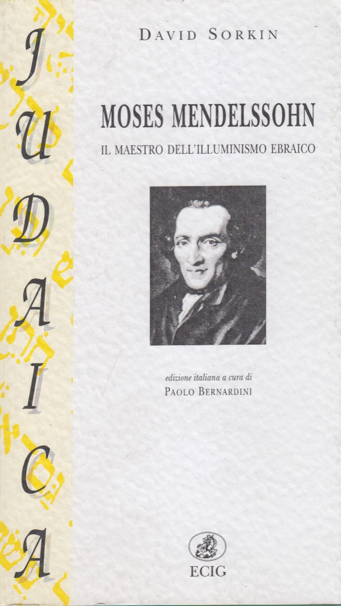 Moses Mendelssohn il maestro dell'illuminismo ebraico