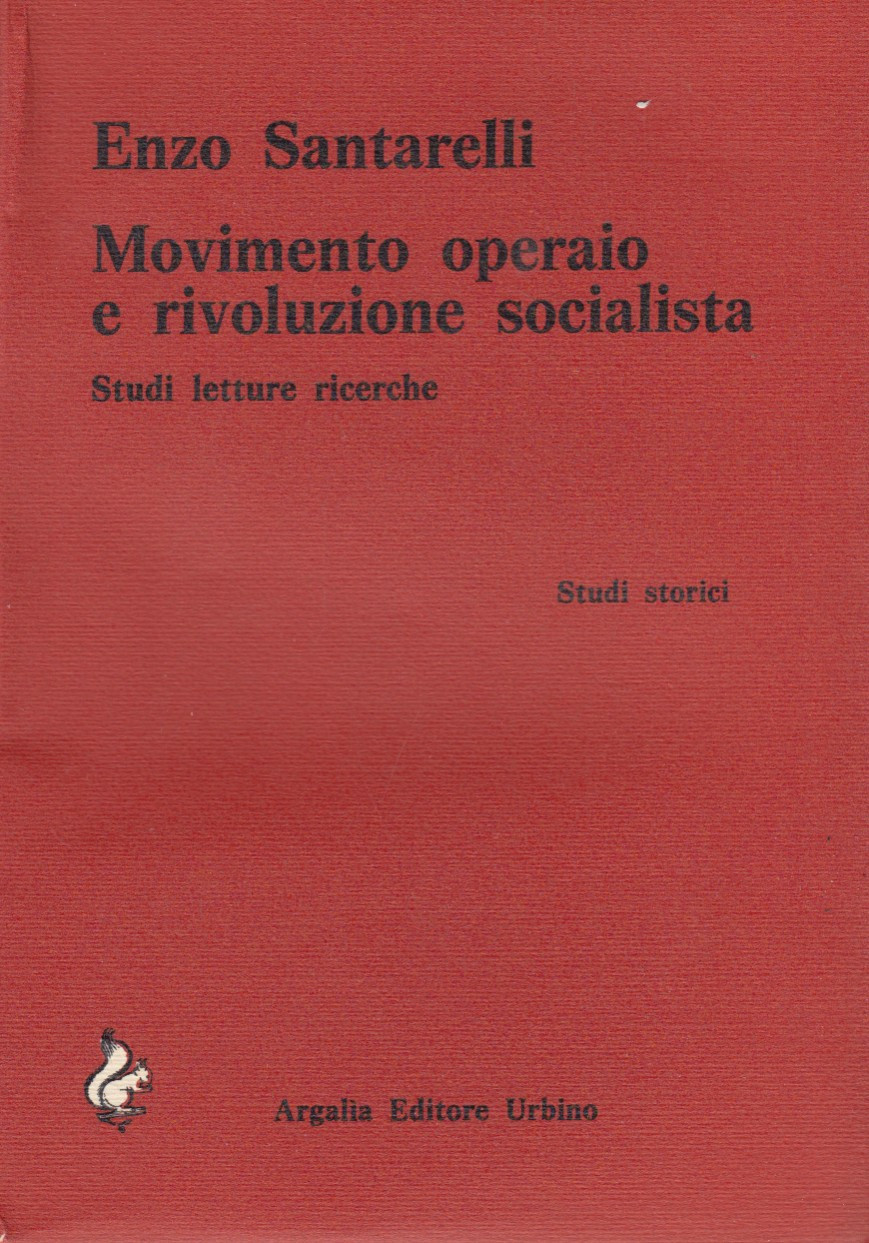 Movimento operaio e rivoluzione socialista. Studi Letture Ricerche