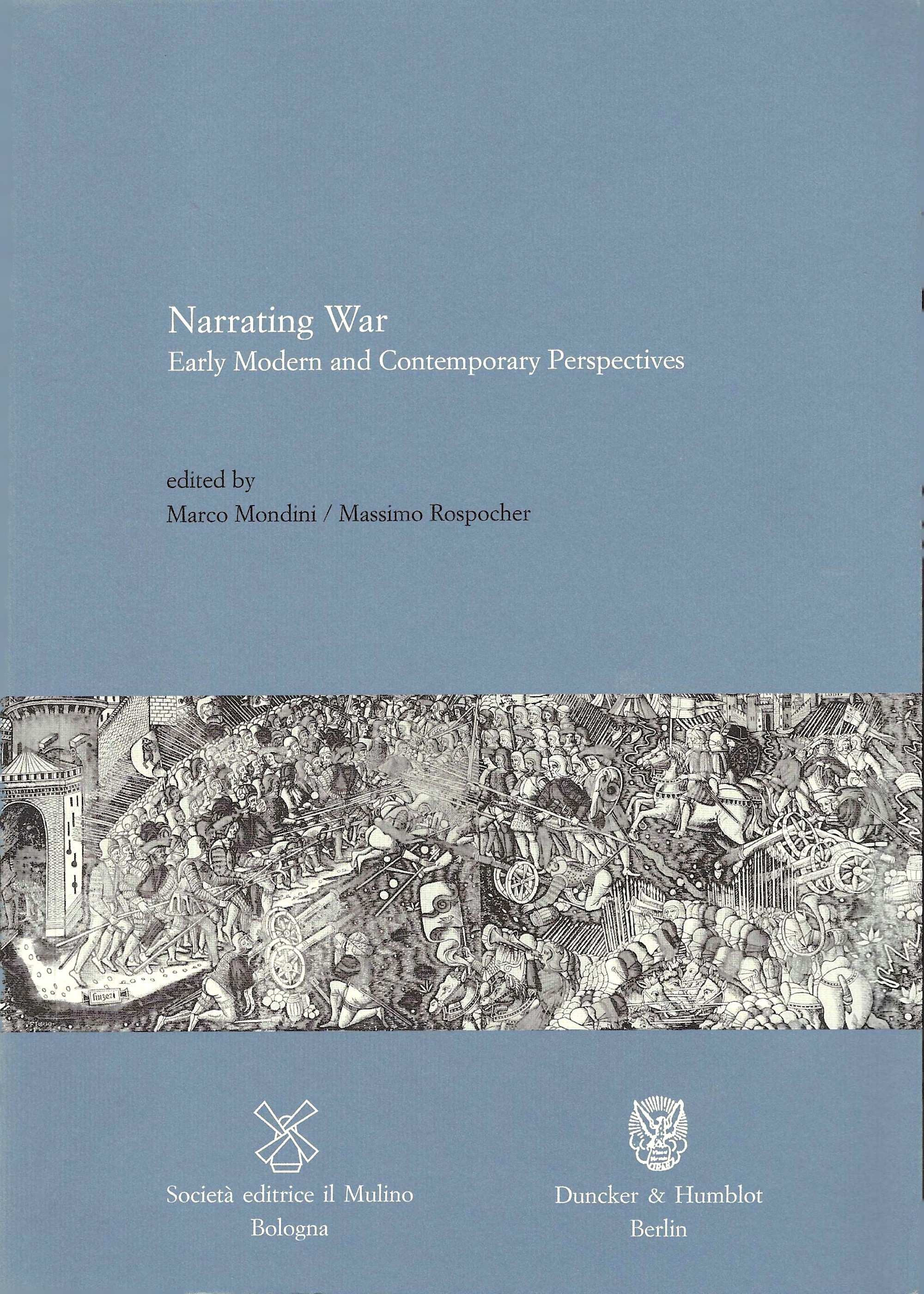 Narrating War: Early Modern and Contemporary Perspectives