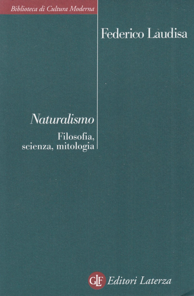 Naturalismo. Filosofia, scienza, mitologia