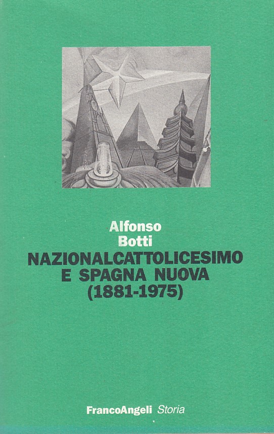 Nazionalcattolicesimo e spagna nuova (1881-1975)