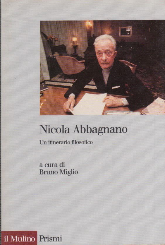 Nicola Abbagnano: un itinerario filosofico