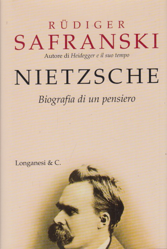 Nietzsche. Biografia di un pensiero