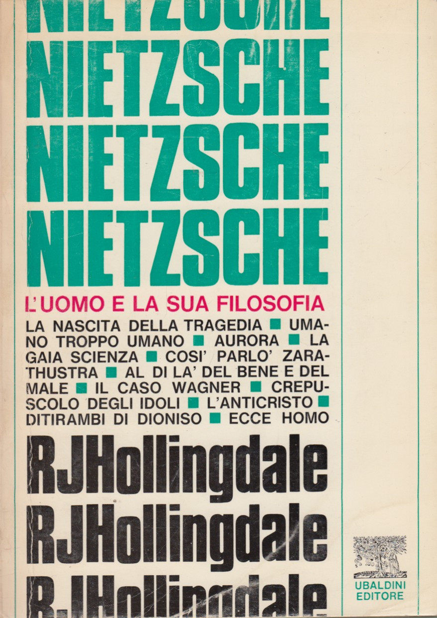 Nietzsche L'uomo e la sua filosofia