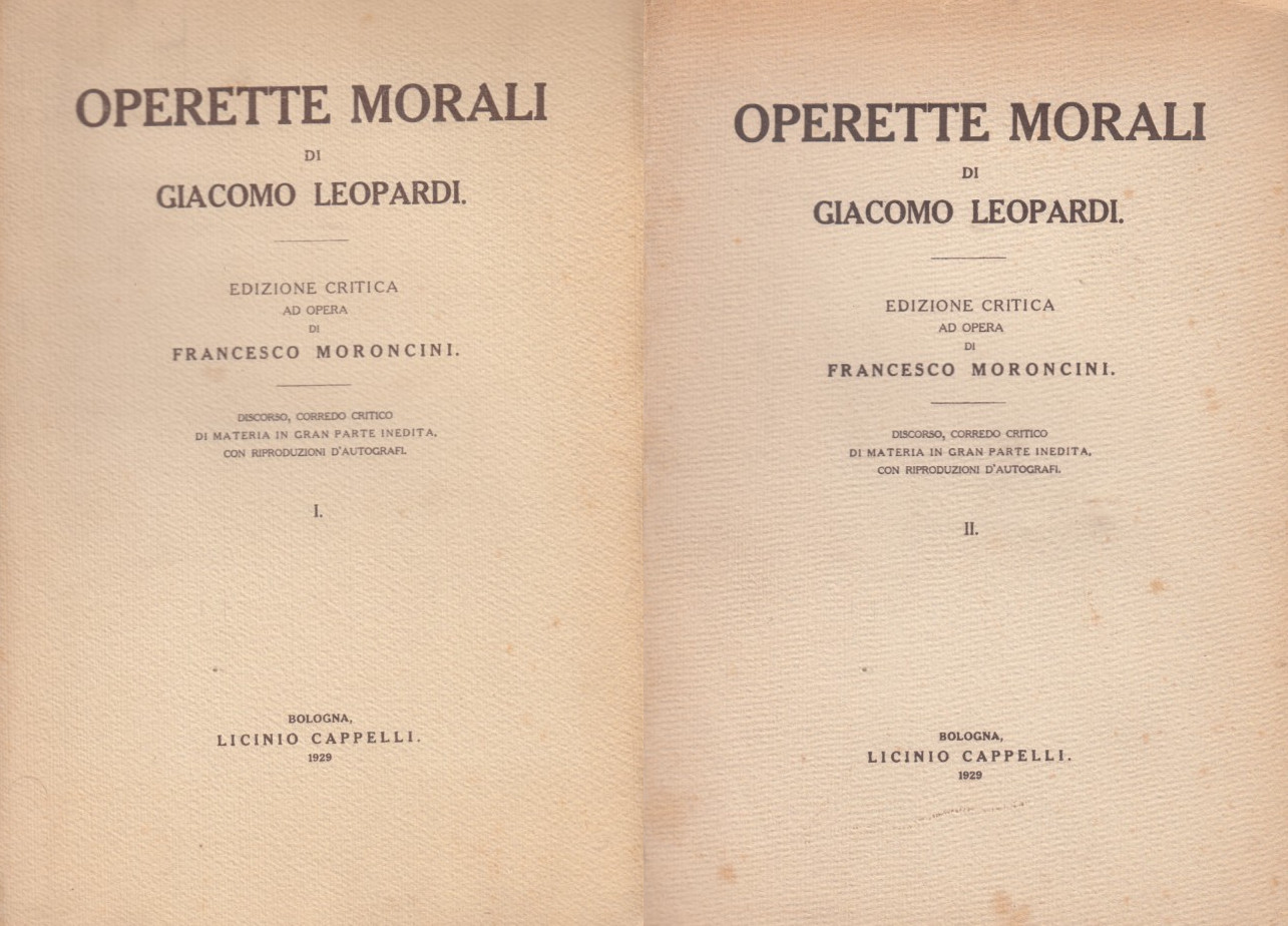 Operette morali. Edizione critica ad opera di Francesco Moroncini