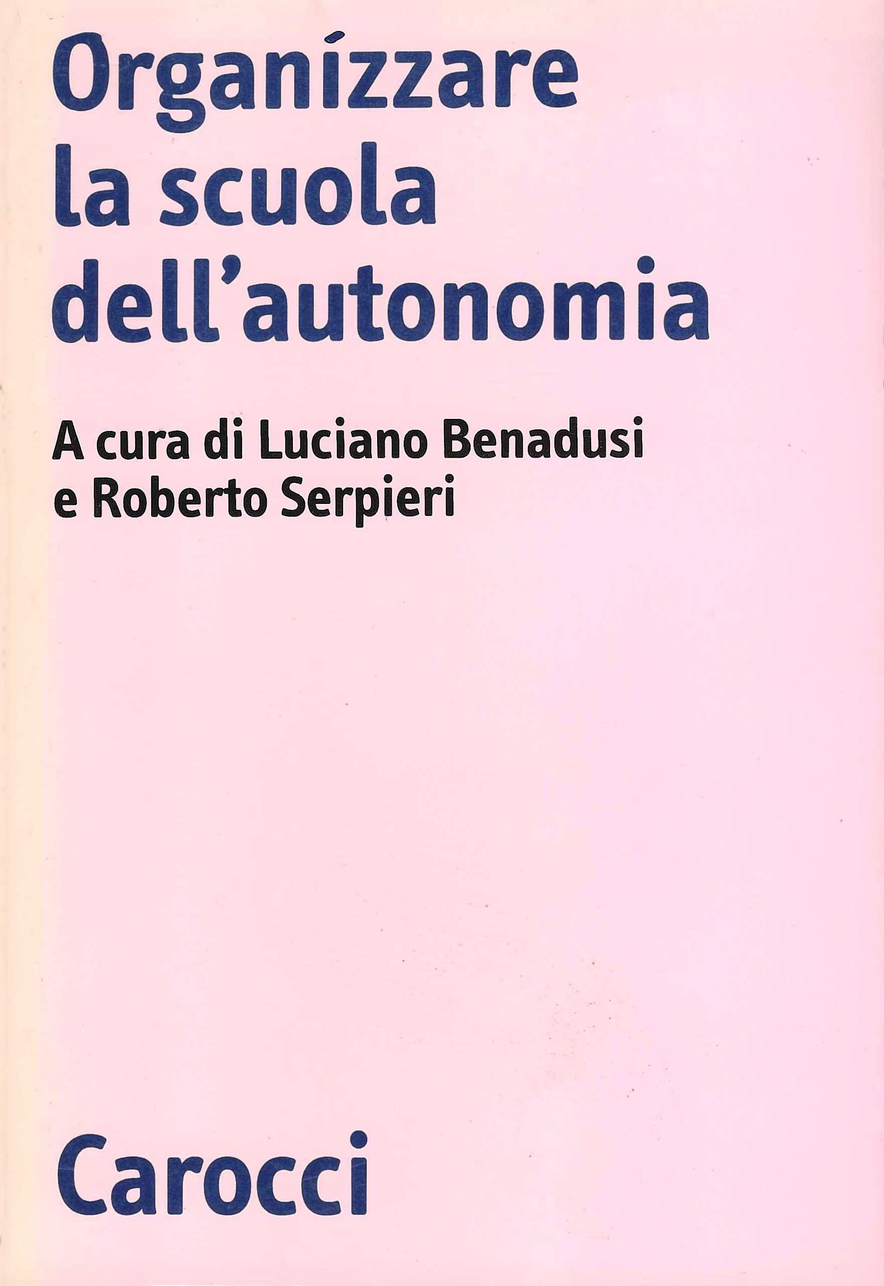 Organizzare la scuola dell'autonomia