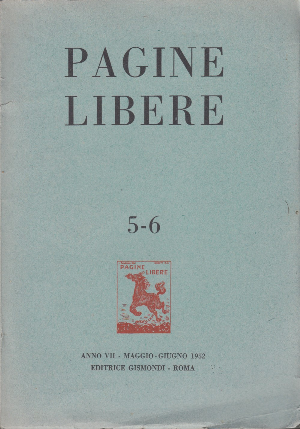 Pagine libere 5-6 Anno VII Maggio-Giugno 1952