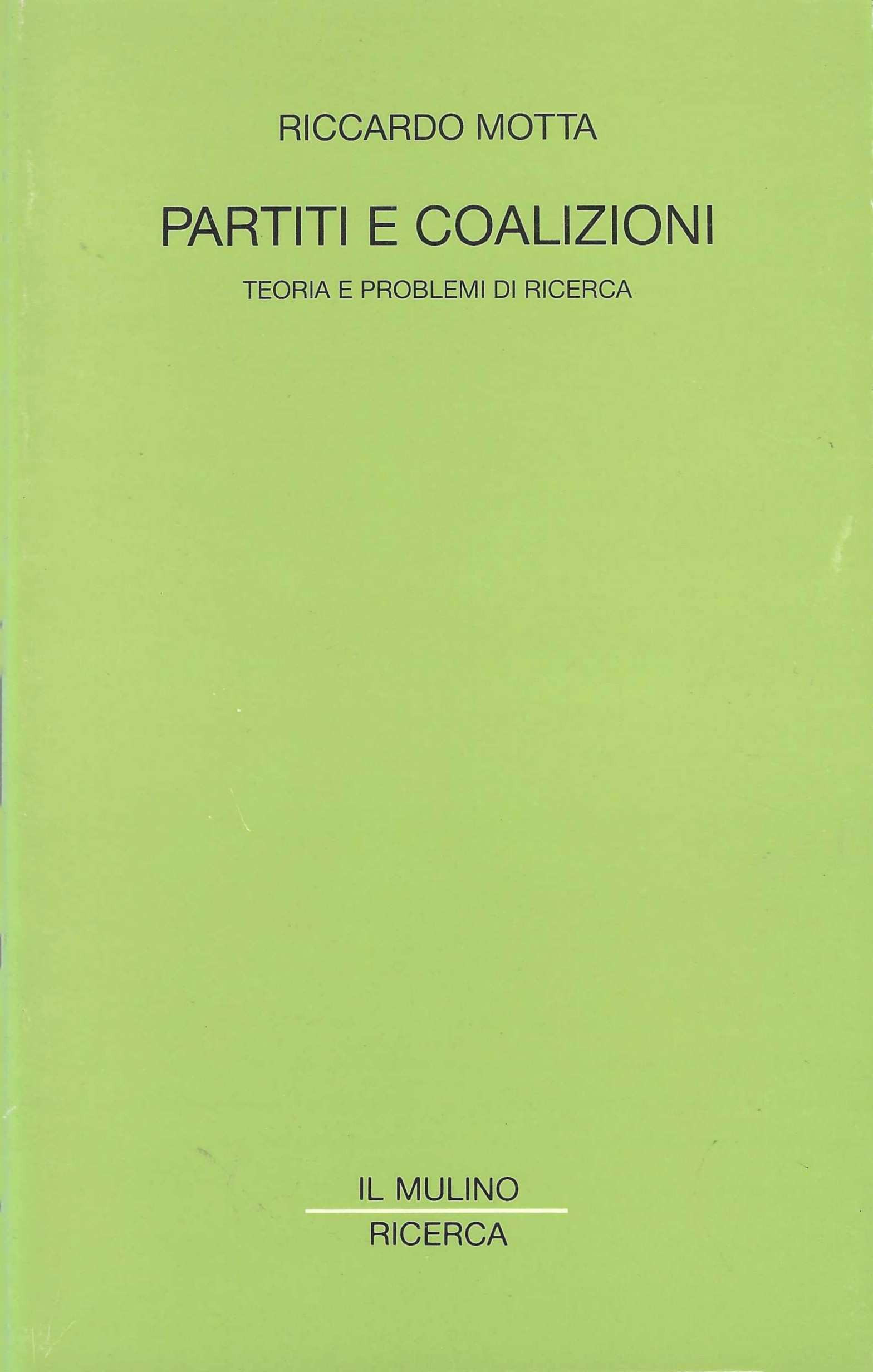 Partiti e coalizione. Teoria e problemi di ricerca