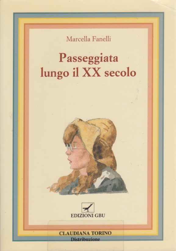Passeggiata lungo il XX secolo
