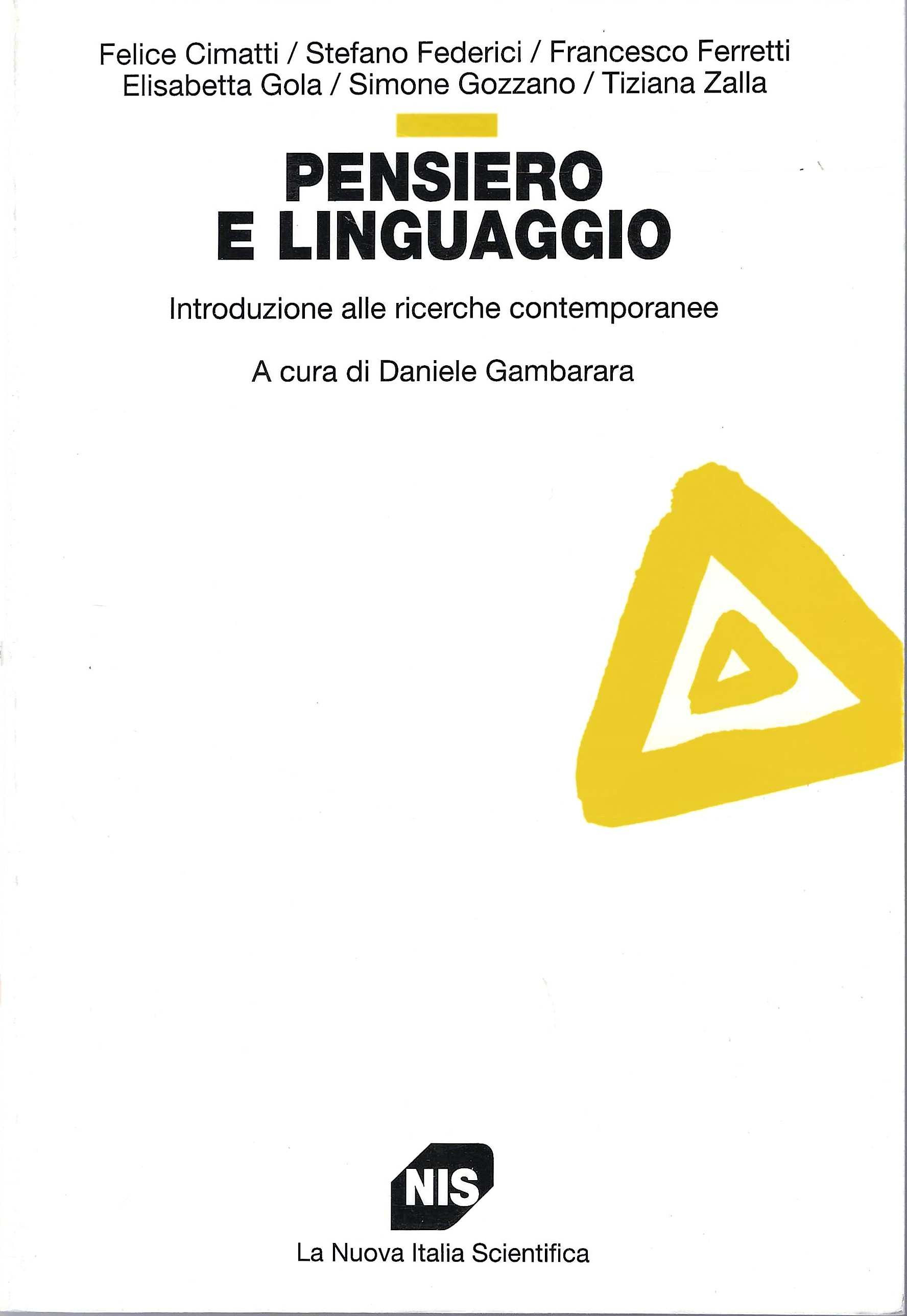 Pensiero e linguaggio. Introduzione alle ricerche contemporanee