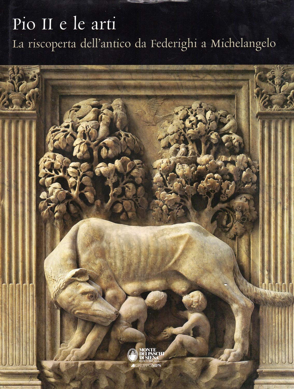 Pio II e le arti. La riscoperta dell'antico da Federighi …
