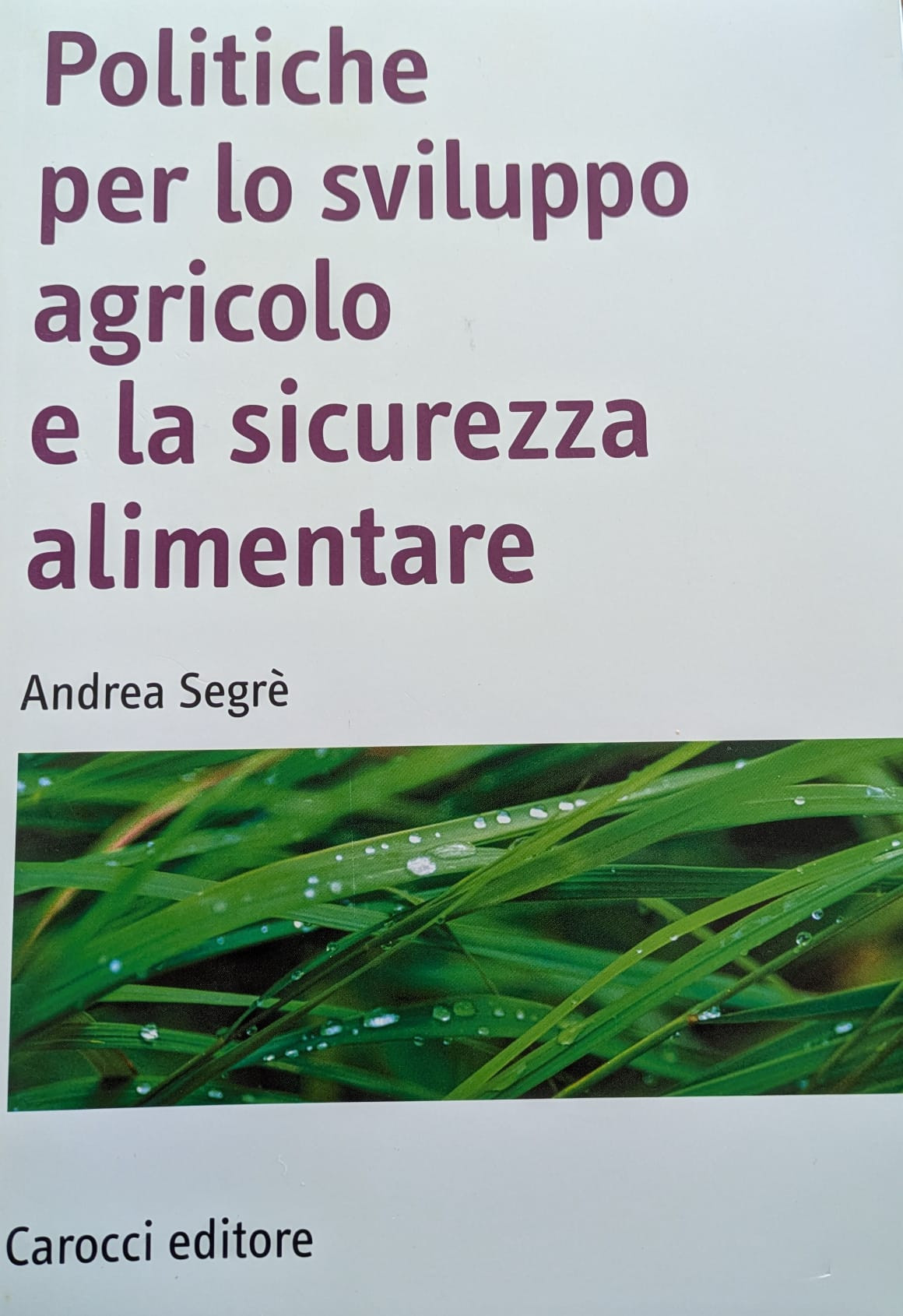 Politiche per lo sviluppo agricolo e la sicurezza alimentare