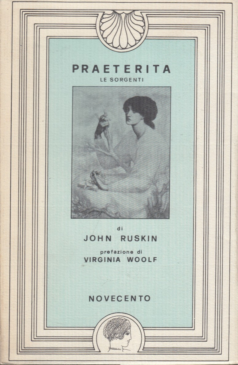 Praeterita. Le Sorgenti