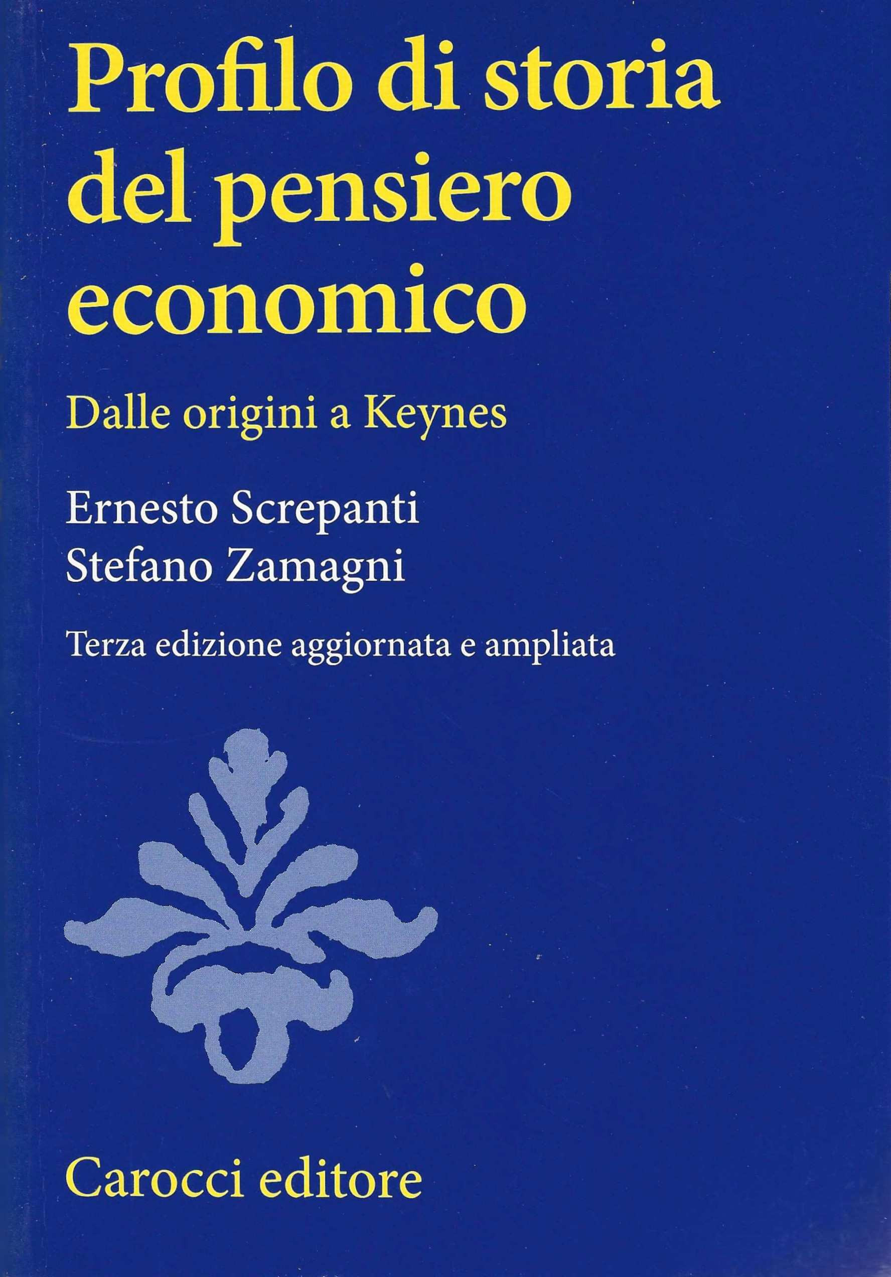 Profilo di storia del pensiero economico. Dalle origini a Keynes
