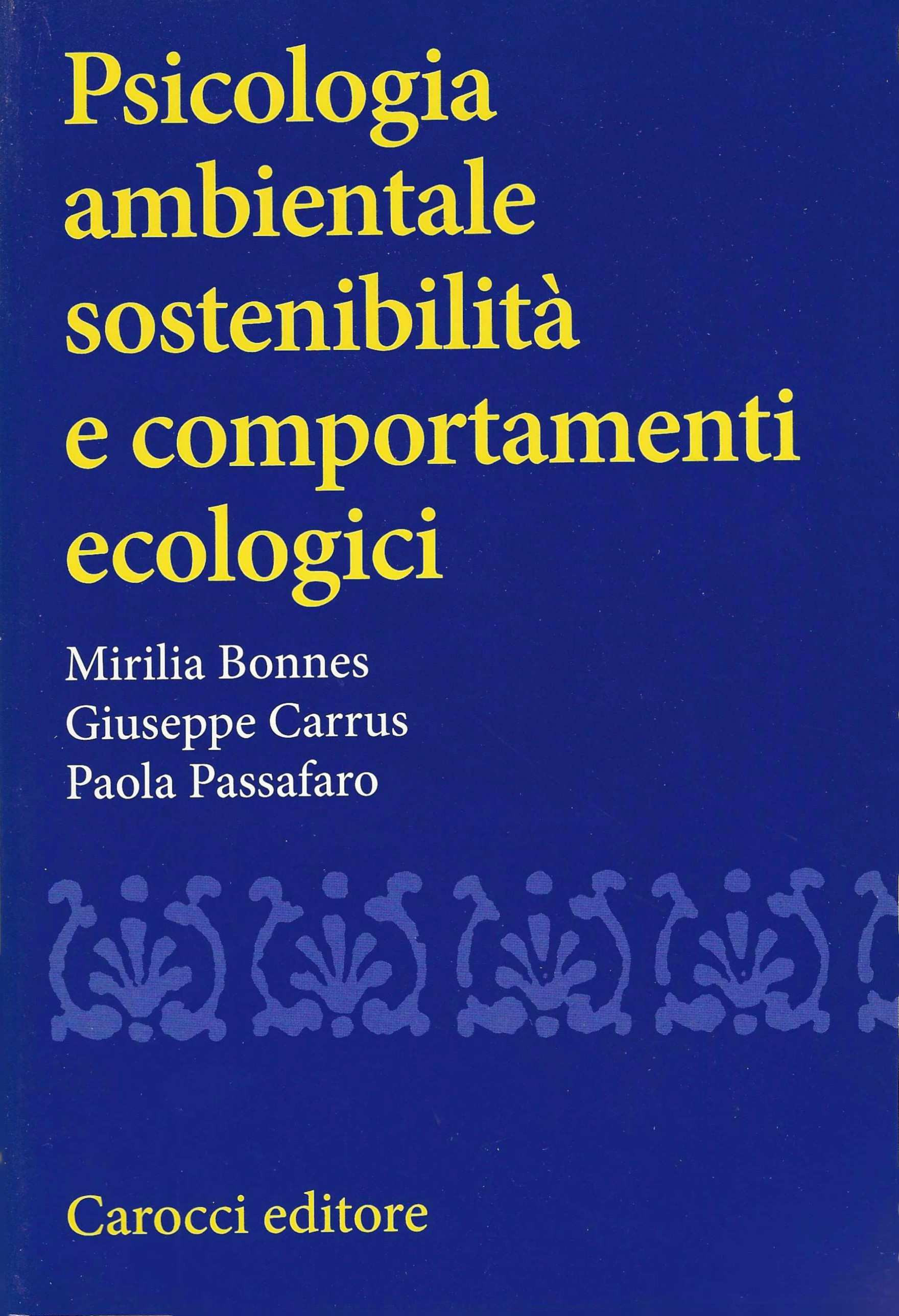 Psicologia ambientale, sostenibilità e comportamenti ecologici