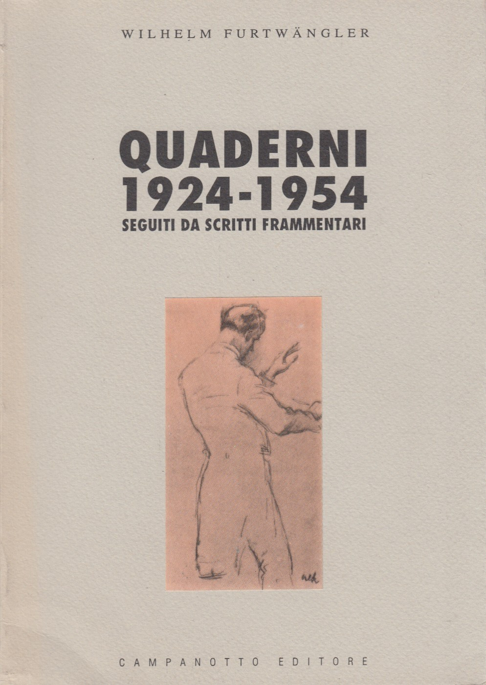 Quaderni 1924-1954 Seguiti da scritti frammentari