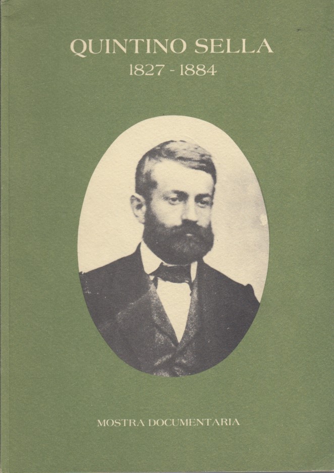 Quintino Sella 1827-1884. Mostra documentaria
