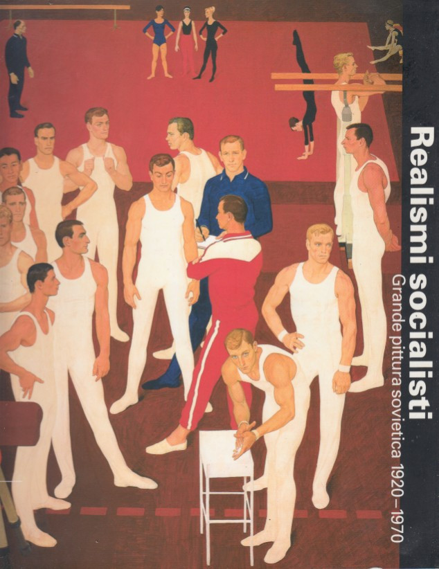 Realismi socialisti. Grande pittura sovietica 1920-1970