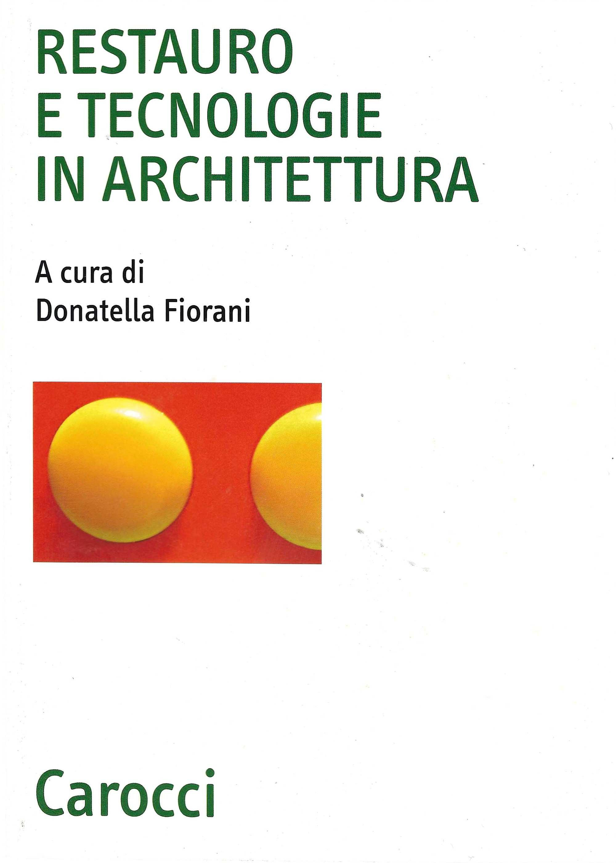 Restauro e tecnologie in architettura