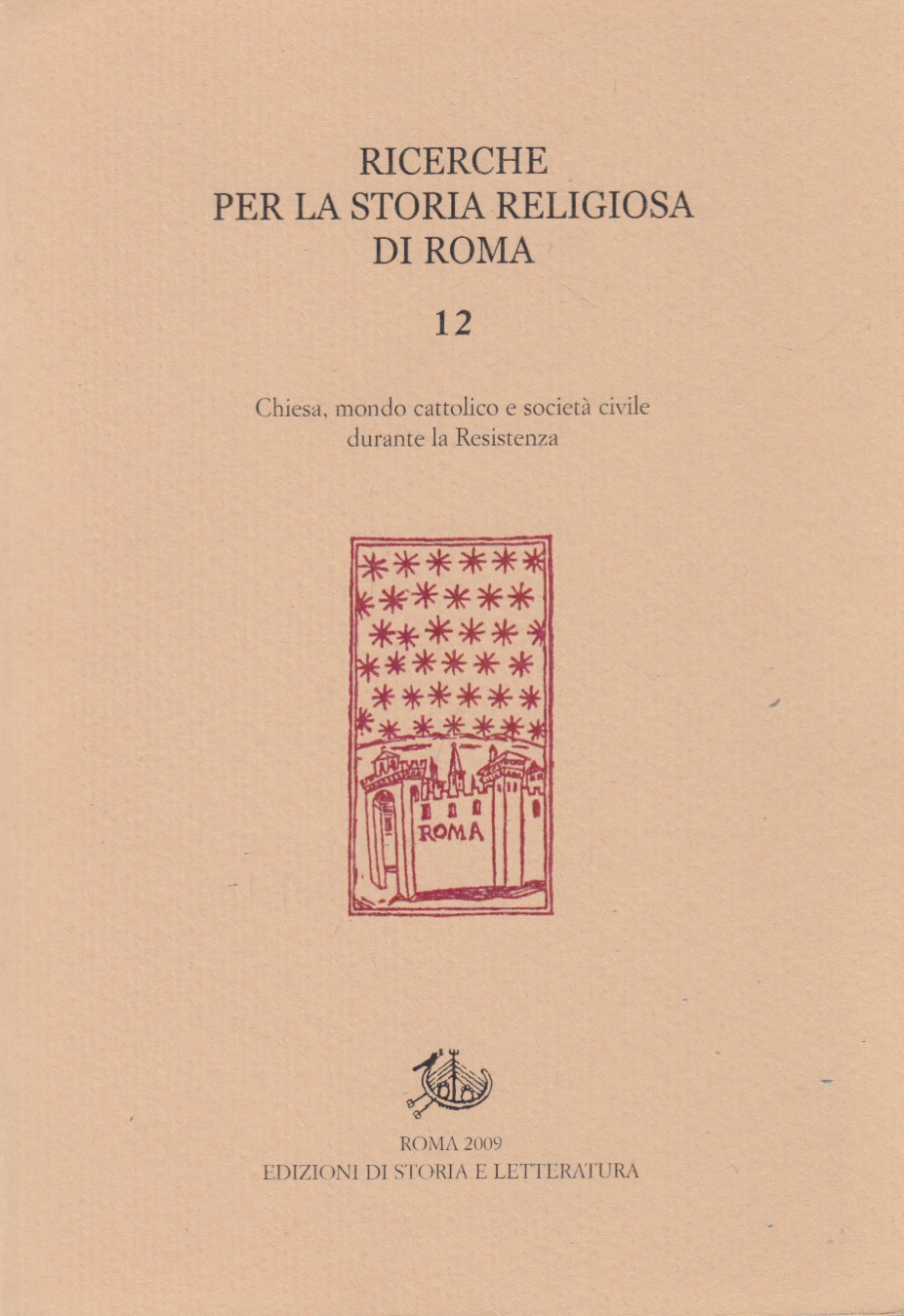 Ricerche per la storia religiosa di Roma 12 Chiesa, mondo …