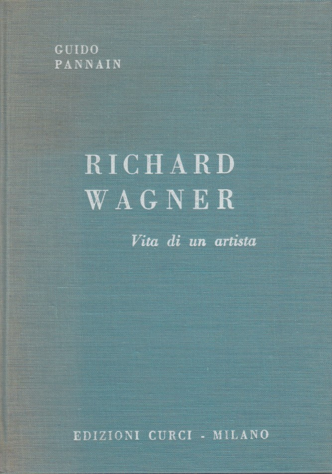 Richard Wagner Vita di un'artista