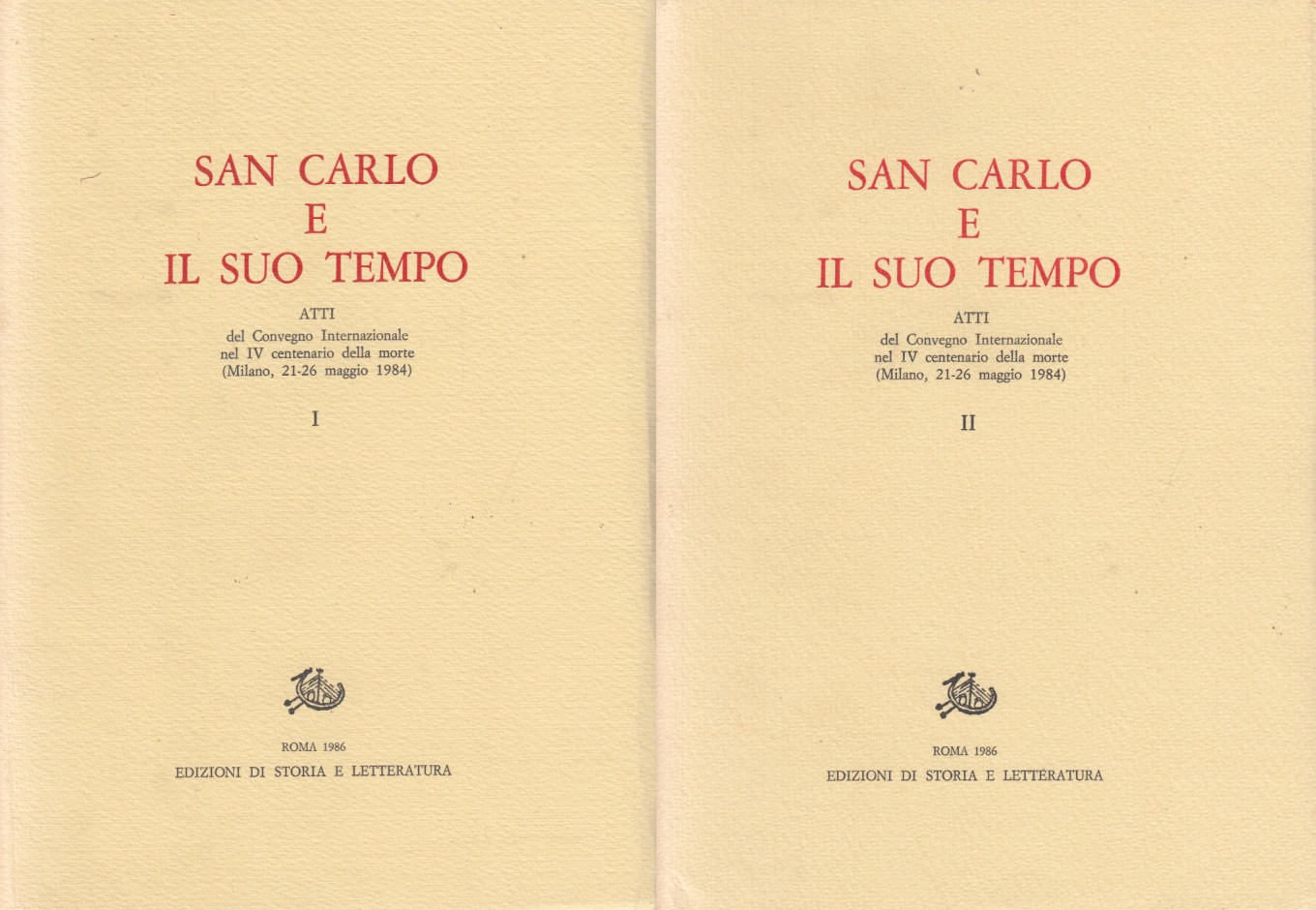 San Carlo e il suo tempo. Atti del Convegno Internazionale …