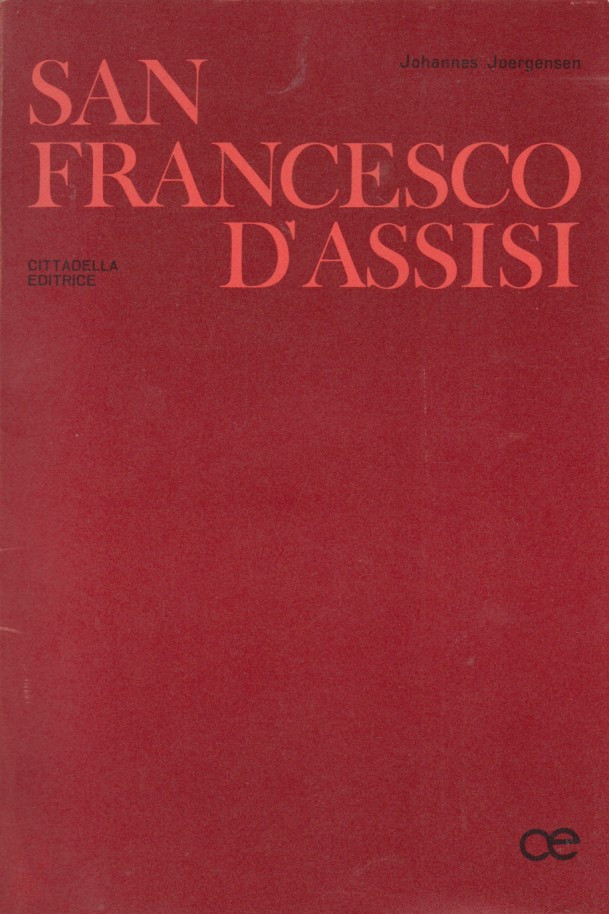 San Francesco D'Assisi. Nuova edizione a cura della Università degli …
