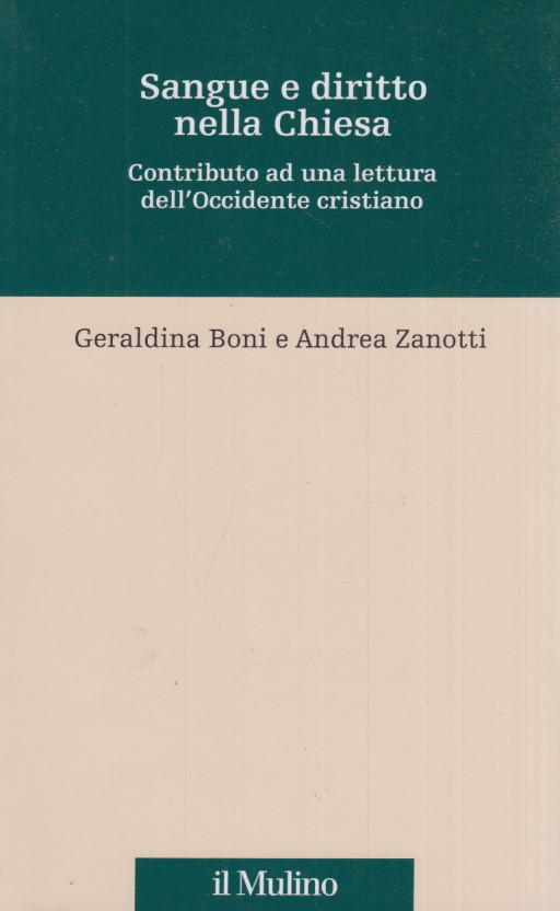 Sangue e diritto nella Chiesa. Contributo alla lettura dell'Occidente cristiano