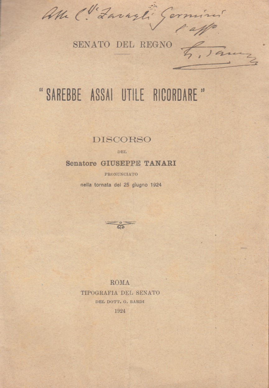 Sarebbe assai utile ricordare. Discorso del senatore Giuseppe Tanari pronunciato …