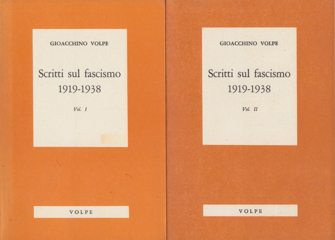 Scritti sul fascismo Vol. I - Vol II 1919-1938