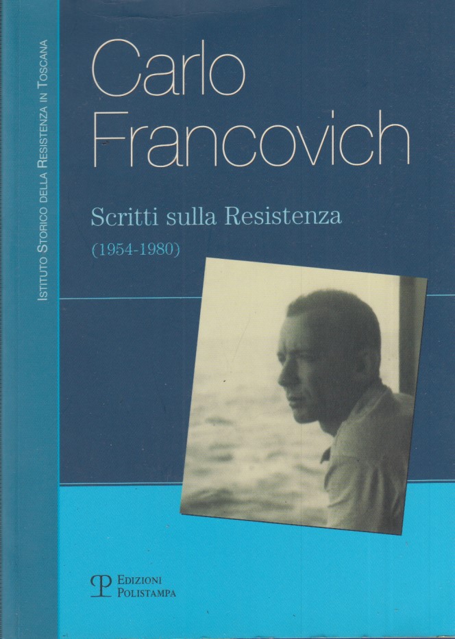 Scritti sulla Resistenza (1954-1980)