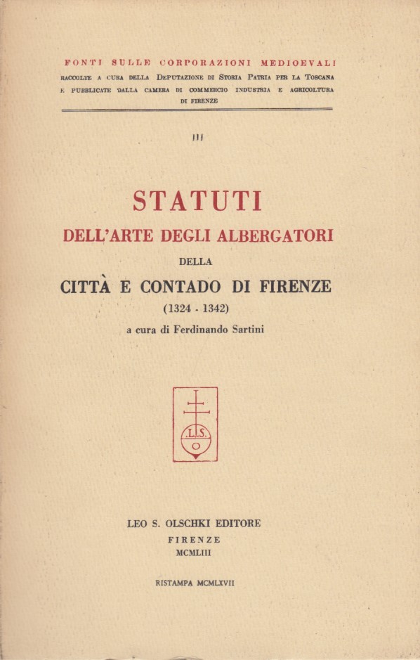 Statuti dell'arte degli albergatori della citt e contado di Firenze