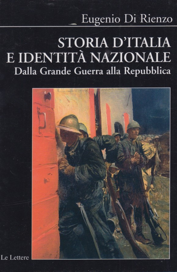 Storia d'Italia e identità nazionale. Dalla Grande Guerra alla Repubblica