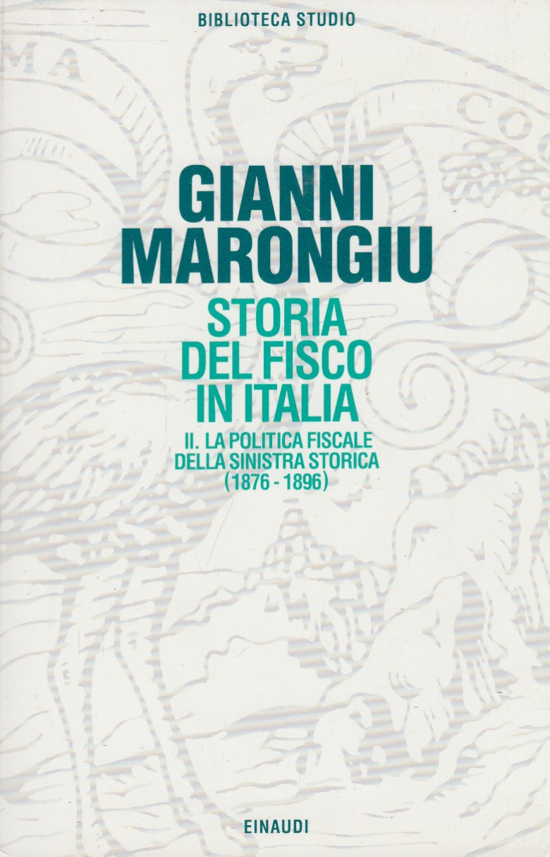 Storia del fisco in Italia. II. la politica fiscale della …