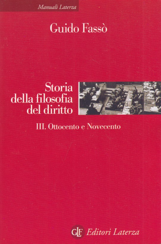 Storia della filosofia del diritto. III. Ottocento e Novecento