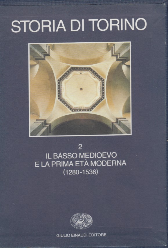 Storia di Torino. 2 Il basso medioevo e la prima …