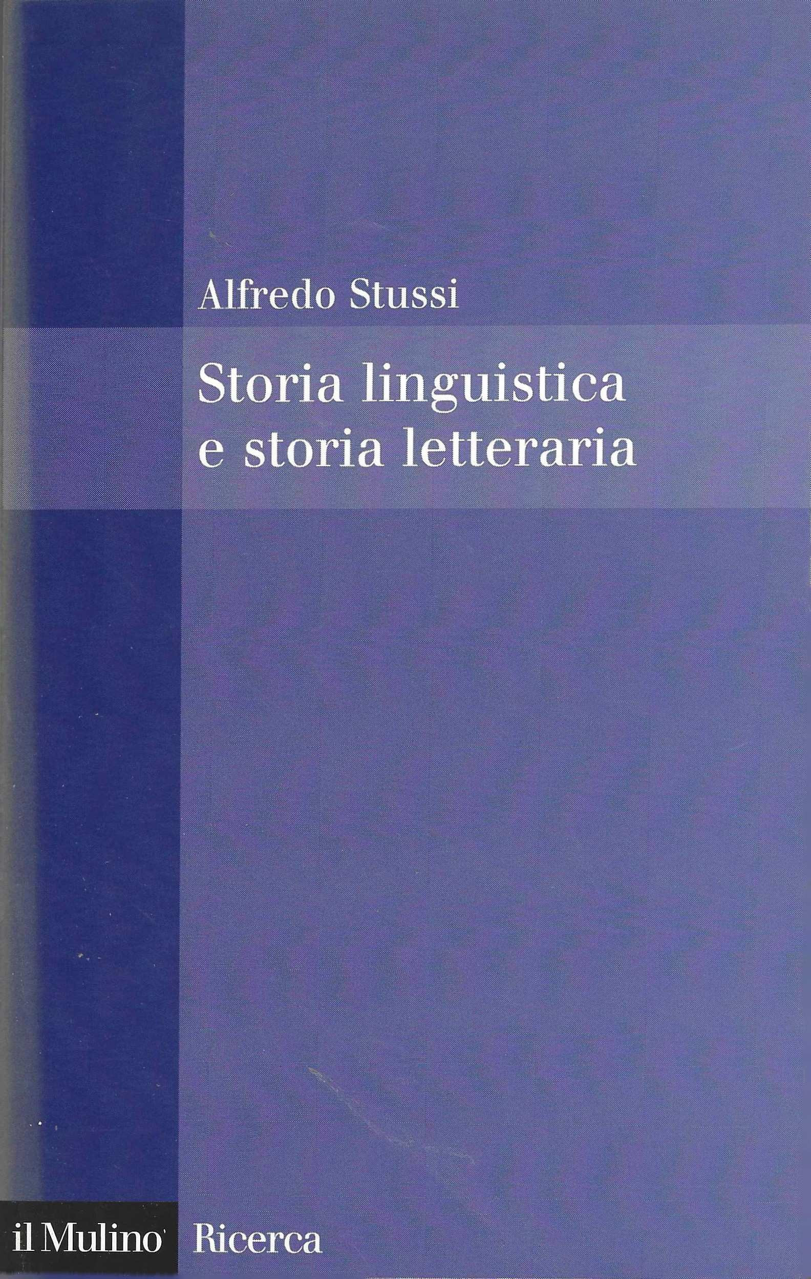 Storia linguistica e storia letteraria
