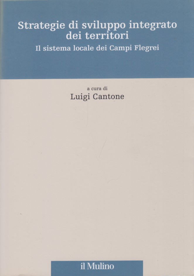 Strategie di sviluppo integrato dei territori. Il sistema locale dei …