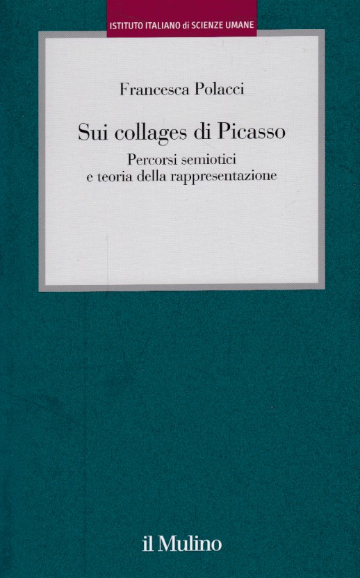 Sui collages di Picasso. Percorsi semiotici e teoria della rappresentazione